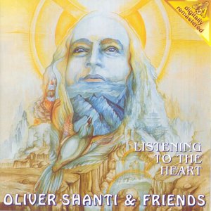 Oliver Shanti & Friends - CD Listing to the Heart ( Gebraucht )