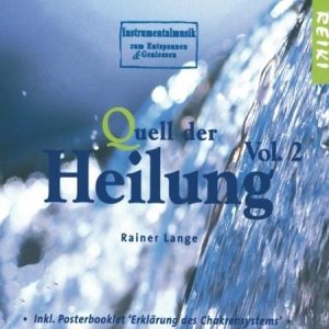 Rainer Lang - CD Quell der Heilung - Vol. 2